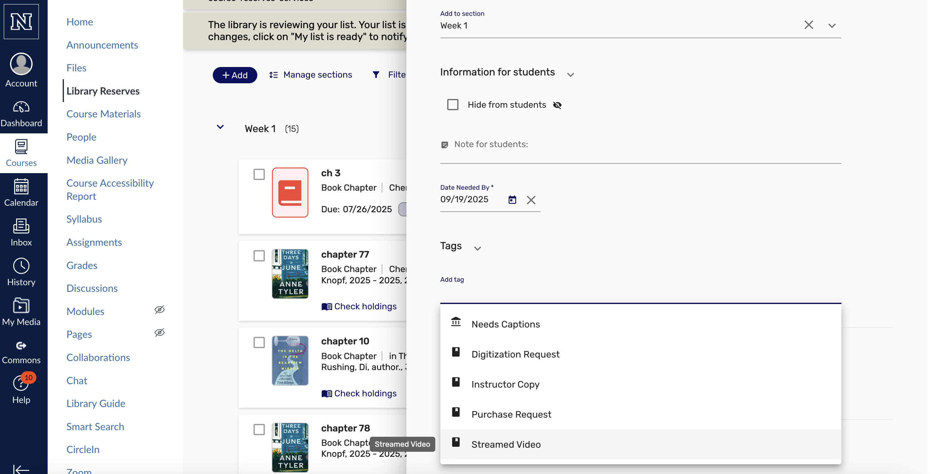 Screenshot from the course reserves system showing how to add "Date needed by" and how to designate a "Streamed Video" tag.