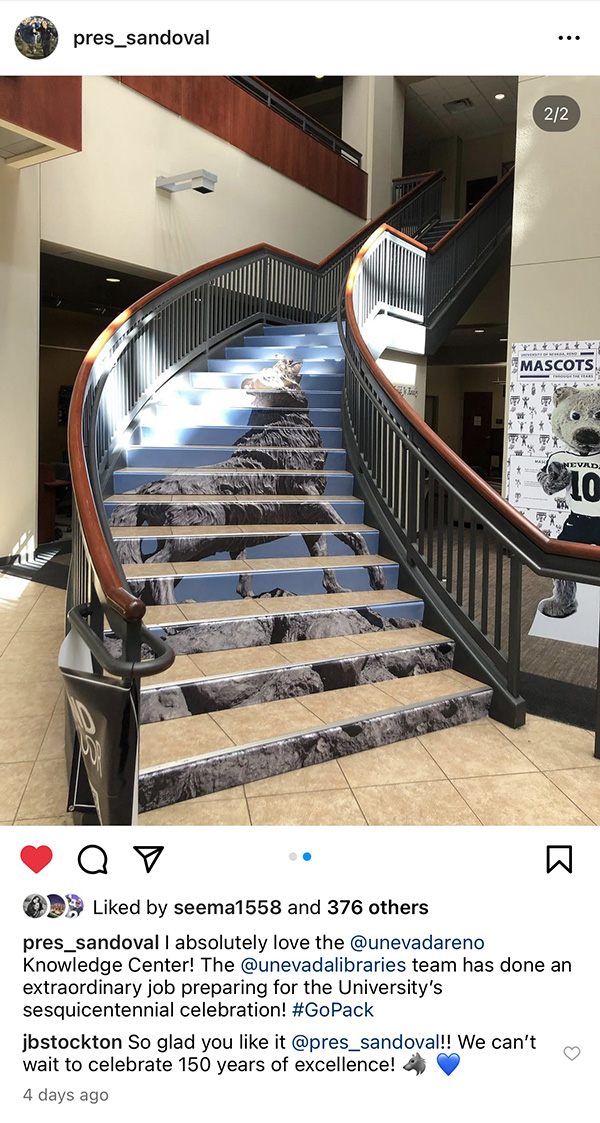 Instagram post showing the wolf stair riser graphics. The post reads, "I absolutely love the @unevadareno Knowledge Center! The @unevadalibraries team has done an extraordinary job preparing for the University's sesquicentennial celebration! #GoPack".