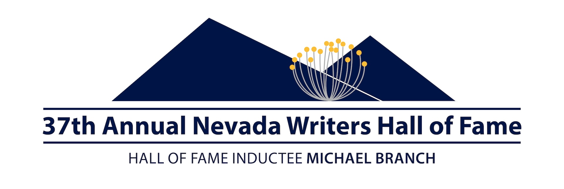 Nevada Writers Hall of Fame Logo consisting of blue mountains, and golden sage in the foreground. The text reads: 37th Annual Nevada Writers Hall of Fame, Hall of Fame Inductee Michael Branch.